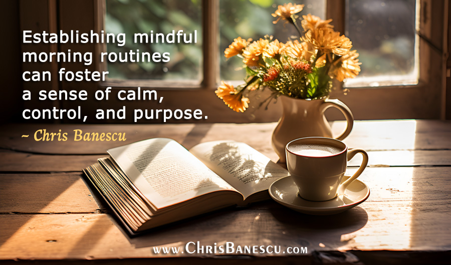 Morning Routines Set the Tone for the Entire Day