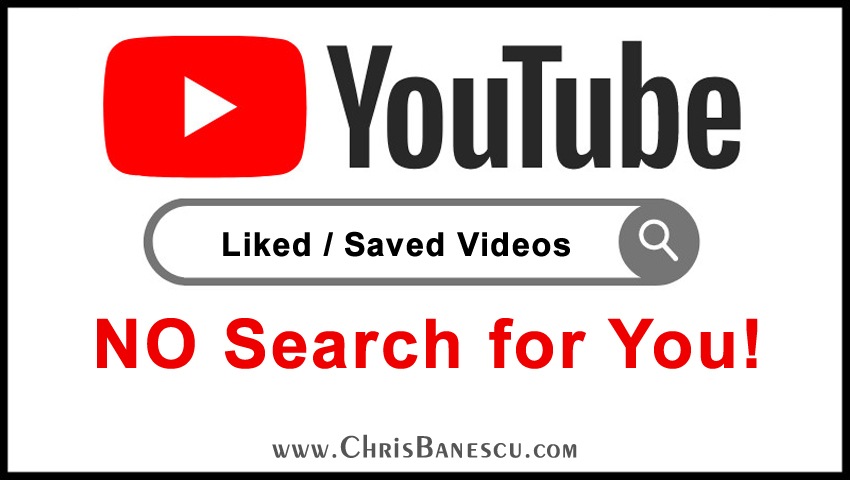 YouTube: No Search Functionality in Liked or Saved Videos